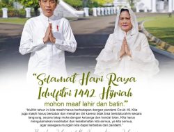 Presiden Joko Widodo Beserta Keluarga Mengucapkan Selamat Hat Raya Idhul Fitri 1442 H