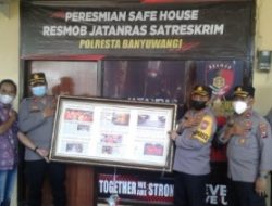 Safe House Resmob Jatanras Satreskrim Polresta Banyuwangi, Di Resmikan.