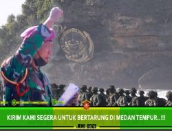 Kirim Kami Segera Untuk Bertarung Ke Medan Tempur