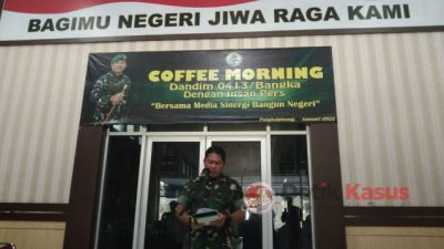 Coffee Morning Dandim 0413/Bangka dengan Insan Pers Bersama Media Sinergi Bangun Negeri