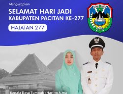 Pemerintah Desa Tumpuk Kecamatan Bandar, Mengucapkan Selamat Hari Jadi Kabupaten Pacitan Ke-277