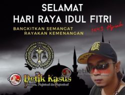 Selamat Hari Raya Idul Fitri 1 Syawwal 1443 Hijriah