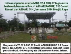 Menyambut MTQ.H.,FSQ H. Azhar Rambe, S.E,. dan Azhar,. S.H,. Lagi Berbenah