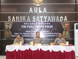 Puslitbang Mabes Polri melaksanakan Penelitian dan Supervisi Indeks Pembangunan Kesehatan Polri di Polres Cirebon Kota