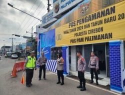 Kapolresta Cirebon Monitoring Pos Pengamanan Palimanan Operasi Lilin Lodaya 2024